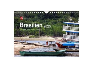 9783435688814 - Brasilien 2025 Leben am Amazonas (Wandkalender 2025 DIN A4 quer) CALVENDO Monatskalender