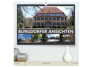 9783435688869 - BURGDORFER ANSICHTEN (hochwertiger Premium Wandkalender 2025 DIN A2 quer) Kunstdruck in Hochglanz