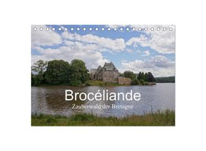 9783435689293 - Brocéliande   Zauberwald der Bretagne (Tischkalender 2025 DIN A5 quer) CALVENDO Monatskalender