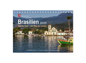 9783435689712 - Brasilien 2025 Estrada Real - der Weg des Goldes (Tischkalender 2025 DIN A5 quer) CALVENDO Monatskalender