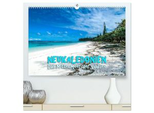 9783435689781 - Neukaledonien - Das Mittelmeer der Südsee (hochwertiger Premium Wandkalender 2025 DIN A2 quer) Kunstdruck in Hochglanz