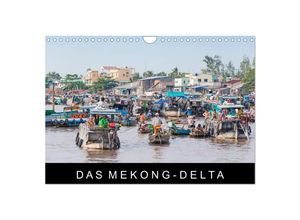 9783435689897 - Das Mekong-Delta (Wandkalender 2025 DIN A4 quer) CALVENDO Monatskalender