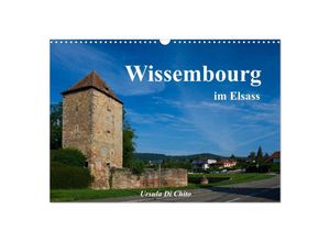 9783435689910 - Wissembourg im Elsass (Wandkalender 2025 DIN A3 quer) CALVENDO Monatskalender