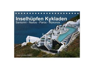 9783435691173 - Inselhüpfen Kykladen Santorini - Naxos - Paros - Mykonos (Tischkalender 2025 DIN A5 quer) CALVENDO Monatskalender