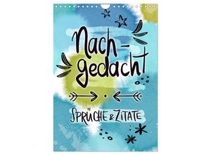 9783435691180 - Nachgedacht-Sprüche und Zitate (Wandkalender 2025 DIN A4 hoch) CALVENDO Monatskalender