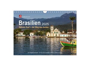 9783435691197 - Brasilien 2025 Estrada Real - der Weg des Goldes (Wandkalender 2025 DIN A4 quer) CALVENDO Monatskalender