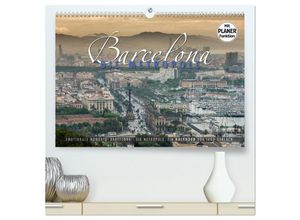 9783435691449 - Emotionale Momente Barcelona - die Metropole (hochwertiger Premium Wandkalender 2025 DIN A2 quer) Kunstdruck in Hochglanz