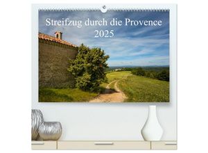 9783435691579 - Streifzug durch die Provence (hochwertiger Premium Wandkalender 2025 DIN A2 quer) Kunstdruck in Hochglanz