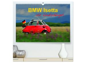 9783435691876 - BMW Isetta - Die Knutschkugel (hochwertiger Premium Wandkalender 2025 DIN A2 quer) Kunstdruck in Hochglanz