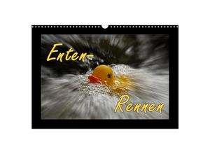 9783435692064 - Enten-Rennen (Wandkalender 2025 DIN A3 quer) CALVENDO Monatskalender