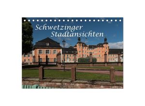 9783435692309 - Schwetzinger Stadtansichten (Tischkalender 2025 DIN A5 quer) CALVENDO Monatskalender