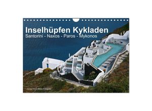 9783435692408 - Inselhüpfen Kykladen Santorini - Naxos - Paros - Mykonos (Wandkalender 2025 DIN A4 quer) CALVENDO Monatskalender