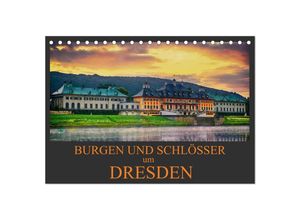 9783435692422 - Burgen und Schlösser um Dresden (Tischkalender 2025 DIN A5 quer) CALVENDO Monatskalender