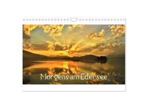 9783435693016 - Morgens am Edersee (Wandkalender 2025 DIN A4 quer) CALVENDO Monatskalender