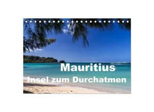 9783435693078 - Mauritius - Insel zum Durchatmen (Tischkalender 2025 DIN A5 quer) CALVENDO Monatskalender