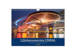 9783435693542 - L(i)ebenswertes UNNA (Wandkalender 2025 DIN A4 quer) CALVENDO Monatskalender