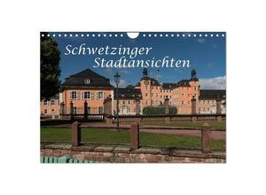 9783435693757 - Schwetzinger Stadtansichten (Wandkalender 2025 DIN A4 quer) CALVENDO Monatskalender