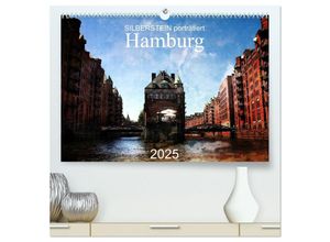 9783435693832 - Silberstein porträtiert Hamburg (hochwertiger Premium Wandkalender 2025 DIN A2 quer) Kunstdruck in Hochglanz