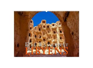 9783435694099 - Die Baukunst Libyens (Wandkalender 2025 DIN A2 quer) CALVENDO Monatskalender