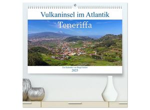 9783435694242 - Vulkaninsel im Atlantik Teneriffa (hochwertiger Premium Wandkalender 2025 DIN A2 quer) Kunstdruck in Hochglanz