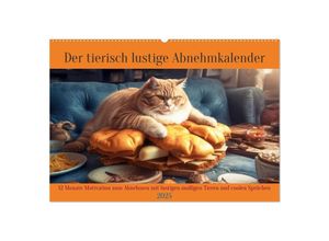 9783435694433 - Der tierisch lustige Abnehmkalender (Wandkalender 2025 DIN A2 quer) CALVENDO Monatskalender