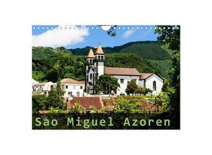 9783435695041 - Sao Miguel Azoren (Wandkalender 2025 DIN A4 quer) CALVENDO Monatskalender