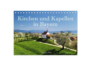 9783435695140 - Kirchen und Kapellen in Bayern (Tischkalender 2025 DIN A5 quer) CALVENDO Monatskalender