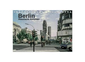 9783435695416 - Berlin - Historische Ansichten (Tischkalender 2025 DIN A5 quer) CALVENDO Monatskalender