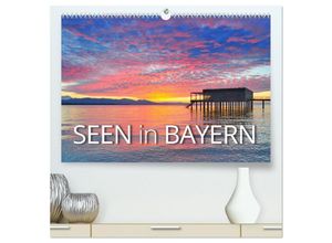 9783435696277 - Seen in Bayern (hochwertiger Premium Wandkalender 2025 DIN A2 quer) Kunstdruck in Hochglanz