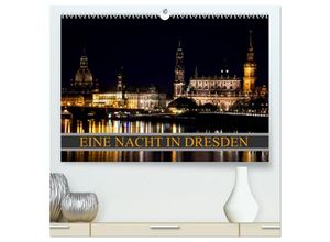 9783435696314 - Eine Nacht in Dresden (hochwertiger Premium Wandkalender 2025 DIN A2 quer) Kunstdruck in Hochglanz