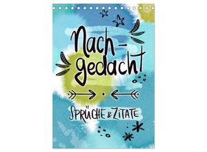 9783435696475 - Nachgedacht-Sprüche und Zitate (Tischkalender 2025 DIN A5 hoch) CALVENDO Monatskalender