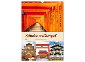 9783435696529 - Schreine und Tempel - Heiligtümern in Japan (Wandkalender 2025 DIN A3 hoch) CALVENDO Monatskalender