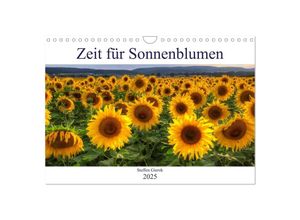 9783435697106 - Zeit für Sonnenblumen (Wandkalender 2025 DIN A4 quer) CALVENDO Monatskalender