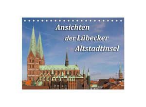 9783435697182 - Ansichten der Lübecker Altstadtinsel (Tischkalender 2025 DIN A5 quer) CALVENDO Monatskalender