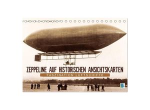 9783435697380 - Faszination Luftschiffe - Zeppeline auf historischen Ansichtskarten (Tischkalender 2025 DIN A5 quer) CALVENDO Monatskalender