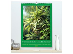 9783435697465 - Der humoristische Cannabis Kalender (hochwertiger Premium Wandkalender 2025 DIN A2 hoch) Kunstdruck in Hochglanz