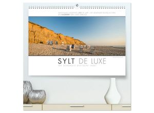 9783435698226 - Emotionale Momente Sylt de Luxe - die schönste deutsche Insel (hochwertiger Premium Wandkalender 2025 DIN A2 quer) Kunstdruck in Hochglanz