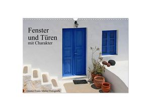 9783435698356 - Fenster und Türen mit Charakter (Wandkalender 2025 DIN A3 quer) CALVENDO Monatskalender