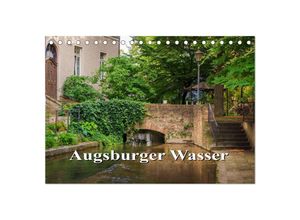 9783435698578 - Augsburger Wasser (Tischkalender 2025 DIN A5 quer) CALVENDO Monatskalender