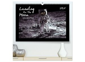 9783435699155 - Landing On The Moon Like A Cartoon (hochwertiger Premium Wandkalender 2025 DIN A2 quer) Kunstdruck in Hochglanz