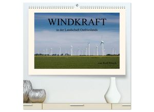 9783435699919 - Windkraft in der Landschaft Ostfrieslands (hochwertiger Premium Wandkalender 2025 DIN A2 quer) Kunstdruck in Hochglanz