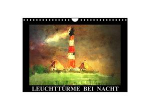 9783435699957 - Leuchttürme bei Nacht (Wandkalender 2025 DIN A4 quer) CALVENDO Monatskalender