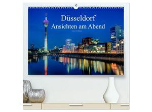 9783435699971 - Düsseldorf - Ansichten am Abend (hochwertiger Premium Wandkalender 2025 DIN A2 quer) Kunstdruck in Hochglanz