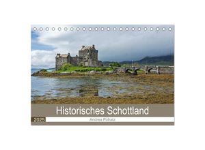 9783435700196 - Historisches Schottland (Tischkalender 2025 DIN A5 quer) CALVENDO Monatskalender