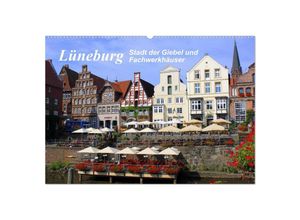 9783435700554 - Lüneburg - Stadt der Giebel und Fachwerkhäuser (Wandkalender 2025 DIN A2 quer) CALVENDO Monatskalender