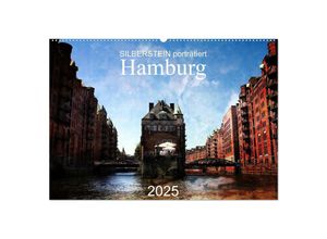 9783435700615 - Silberstein porträtiert Hamburg (Wandkalender 2025 DIN A2 quer) CALVENDO Monatskalender