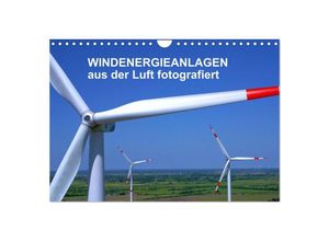 9783435700820 - Windkraftanlagen aus der Luft fotografiert (Wandkalender 2025 DIN A4 quer) CALVENDO Monatskalender