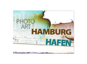 9783435700851 - Photo-Art   Hamburg Hafen (Wandkalender 2025 DIN A2 quer) CALVENDO Monatskalender