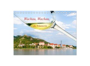 9783435700967 - Wachau Wachau du Träumerin (Tischkalender 2025 DIN A5 quer) CALVENDO Monatskalender