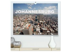 9783435701070 - Johannesburg Südafrika (hochwertiger Premium Wandkalender 2025 DIN A2 quer) Kunstdruck in Hochglanz